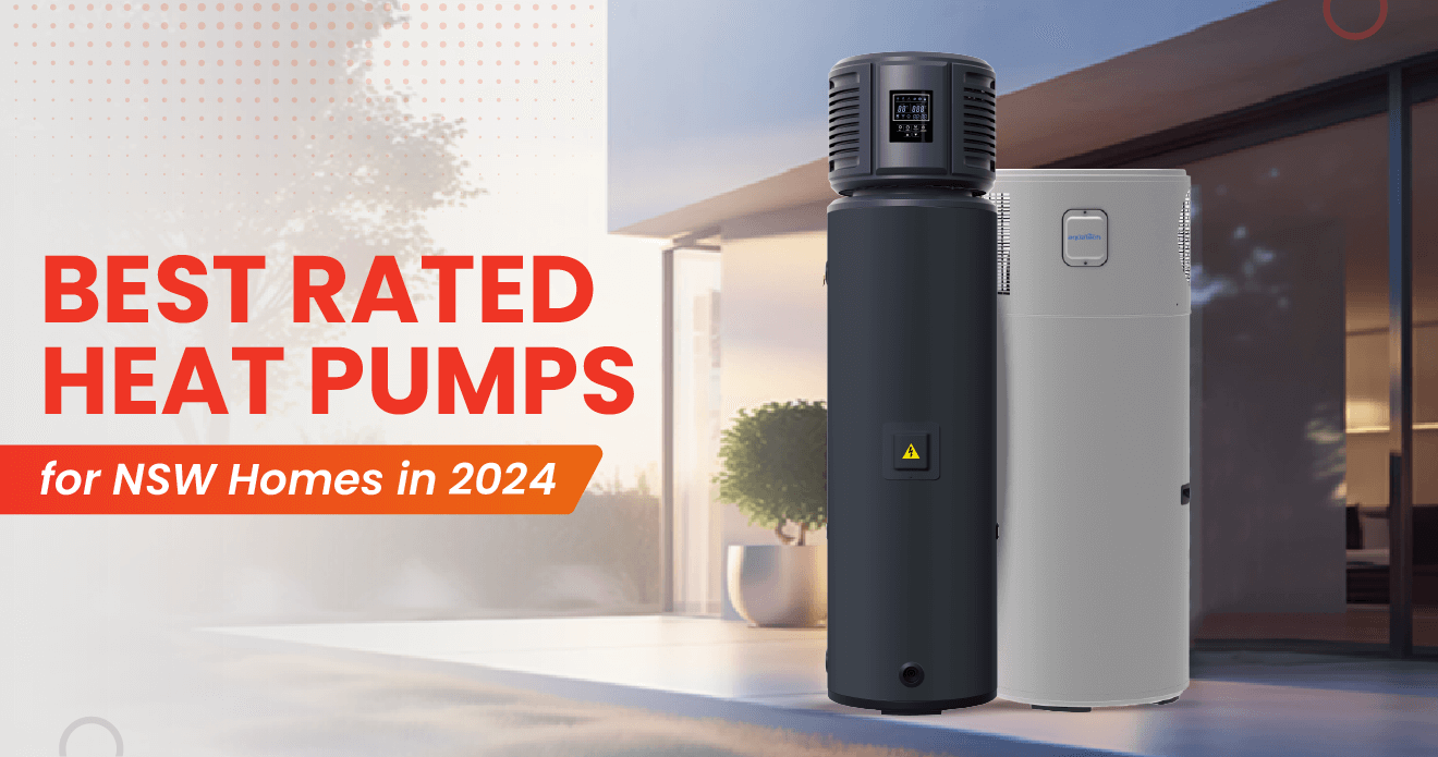 an image showing heat pumps, text with best rated heat pump for nsw homes in 2024