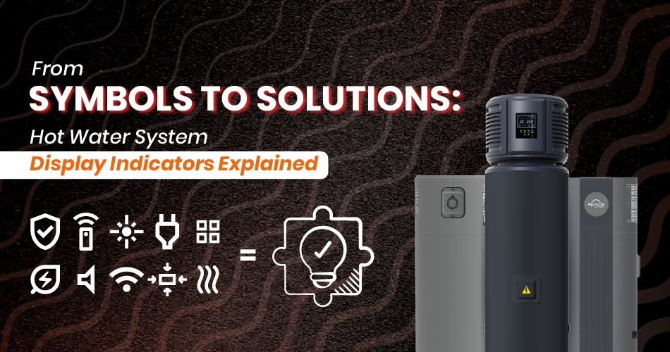 Visual guide explaining heat pump display indicators for heat pump hot water systems, showcasing symbols