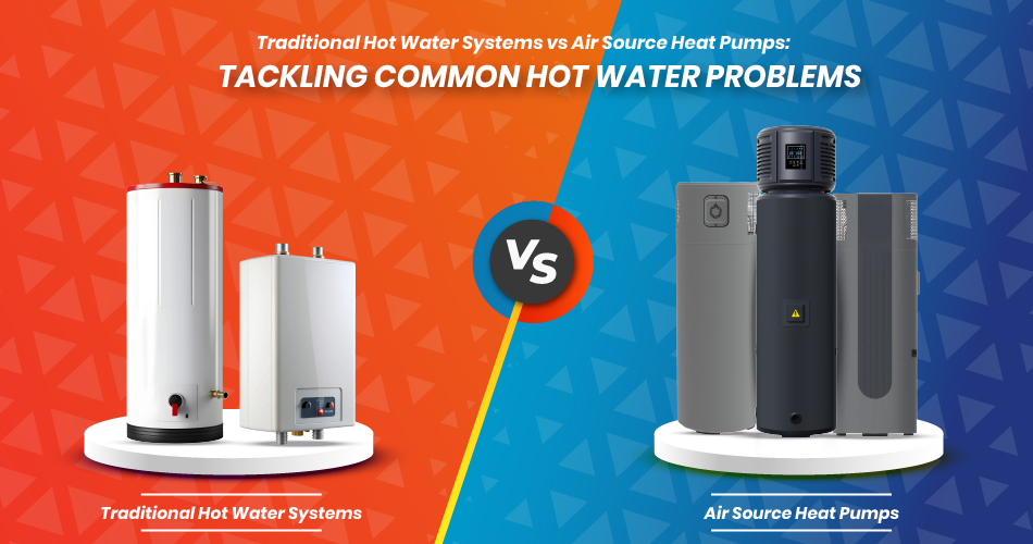 Comparison image of a traditional water heater and a modern air source heat pump. The image includes text tackling common hot water problems